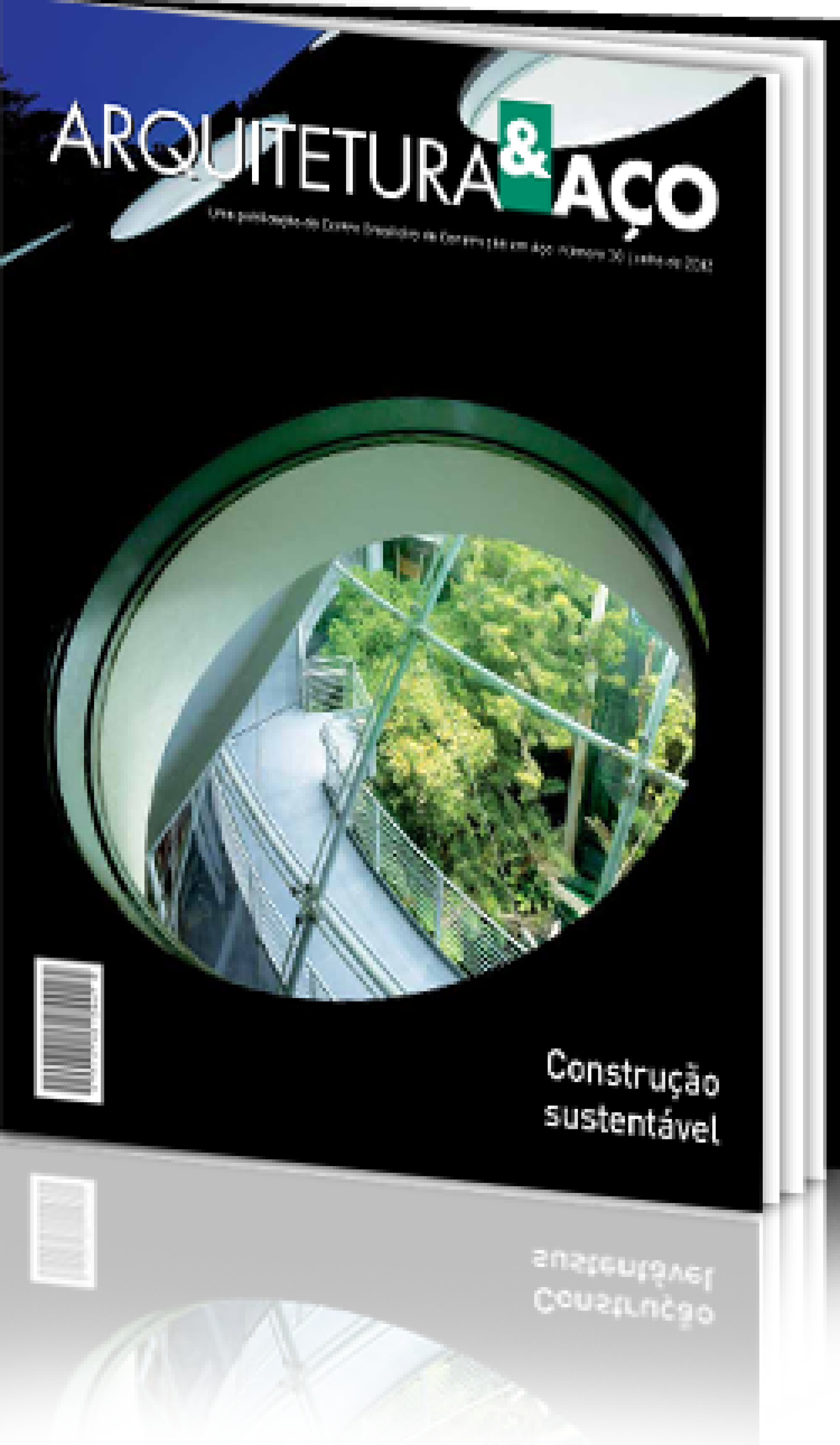 Arquitetura & Aço nº 30 - Construção sustentável