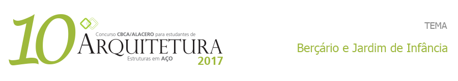 Concurso CBCA 2017 para Estudantes de Arquitetura | Tema: Berrio e Jardim de Infncia